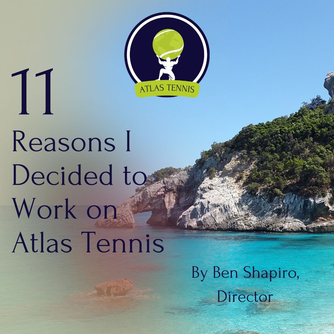 11 Reasons I wanted to create the best summer tennis camps experiences